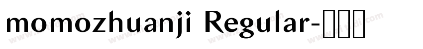 momozhuanji Regular字体转换